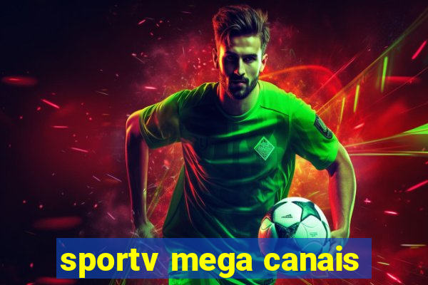 sportv mega canais